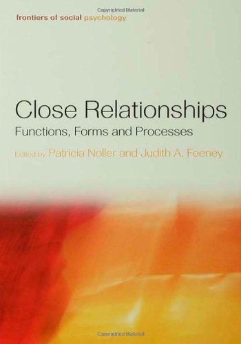 9781841694276: Close Relationships: Functions, Forms and Processes (Frontiers of Social Psychology)