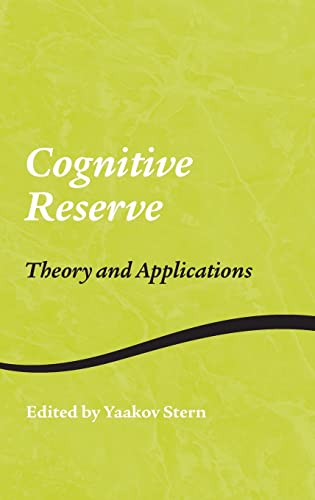 Imagen de archivo de Cognitive Reserve: Theory and Applications (Studies on Neuropsychology, Neurology and Cognition) a la venta por Chiron Media