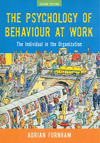 Beispielbild fr The Psychology of Behaviour at Work: The Individual in the Organization zum Verkauf von WorldofBooks
