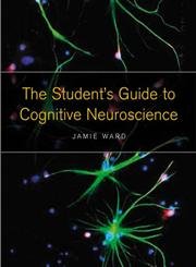Imagen de archivo de The Student's Guide to Cognitive Neuroscience a la venta por Front Cover Books