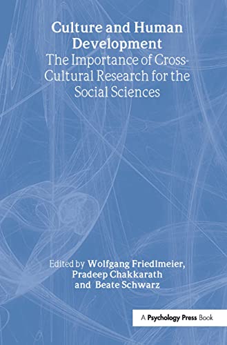 Stock image for Culture and Human Development : The Importance of Cross-Cultural Research for the Social Sciences for sale by Better World Books