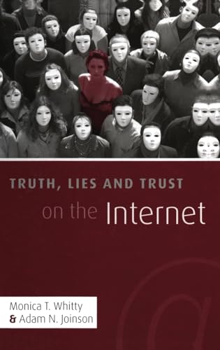 Stock image for Truth, Lies and Trust on the Internet for sale by Better World Books Ltd