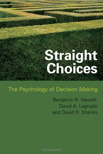 Beispielbild fr Straight Choices: The Psychology of Decision Making zum Verkauf von HPB-Red