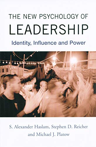 Stock image for The New Psychology of Leadership: Identity, Influence and Power for sale by Goodwill of Colorado
