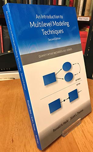 An Introduction to Multilevel Modeling Techniques, Second Edition (Quantitative Methodology Series) (9781841697567) by Heck, Ronald H.