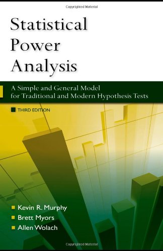 Beispielbild fr Statistical Power Analysis : A Simple and General Model for Traditional and Modern Hypothesis Tests, Third Edition zum Verkauf von Better World Books