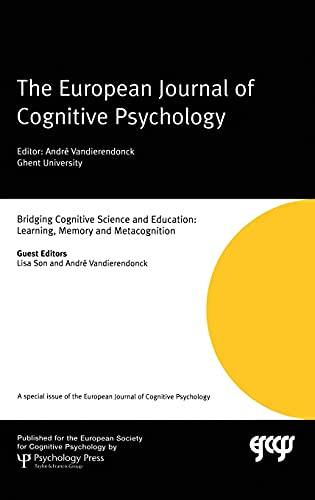 9781841698359: Bridging Cognitive Science and Education: Learning, Memory and Metacognition: A Special Issue of the European Journal of Cognitive Psychology (Special Issues of the Journal of Cognitive Psychology)