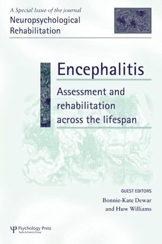 9781841698366: Encephalitis: Assessment and Rehabilitation Across the Lifespan: A Special Issue of Neuropsychological Rehabilitation (Special Issues of Neuropsychological Rehabilitation)