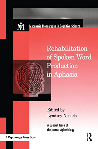 9781841699288: Rehabilitation of Spoken Word Production in Aphasia: A Special Issue of Aphasiology (Macquarie Monographs in Cognitive Science)