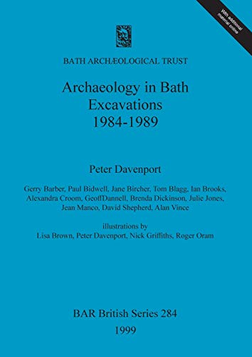 9781841710075: Archaeology in Bath: Excavations 1984-1989 (BAR British)