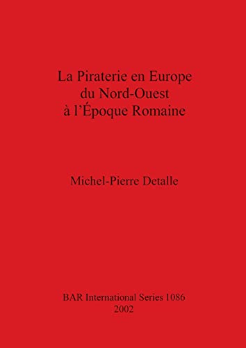 9781841713182: La Piraterie en Europe du Nord-Ouest a l'epoque Romaine: 1086