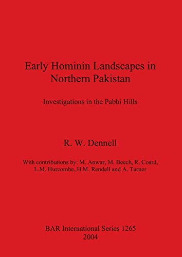 Stock image for Early Hominin Landscapes in Northern Pakistan for sale by PBShop.store US