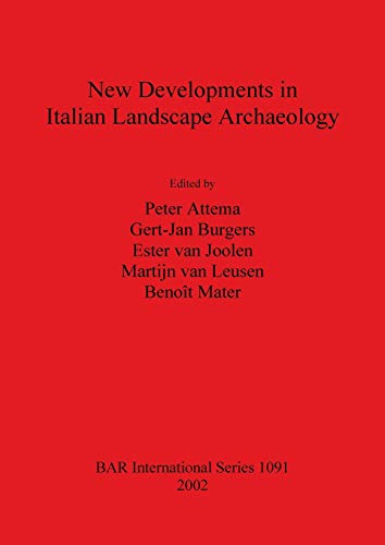 Imagen de archivo de New Developments in Italian Landscape Archaeology (BAR International Series) a la venta por dsmbooks