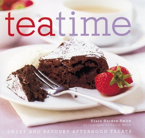 Beispielbild fr Teatime: Sweet and Savoury Afternoon Treats zum Verkauf von WorldofBooks