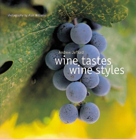 Beispielbild fr Wine Tastes, Wine Styles zum Verkauf von WorldofBooks