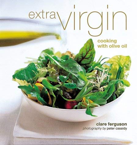 9781841720746: Extra Virgin: Cooking with Olive Oil