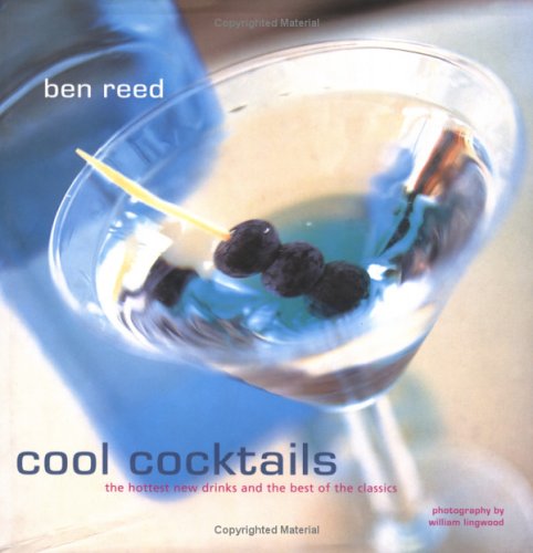 9781841720845: Cool Cocktails: The Hottest New Drinks and the Best of the Classics