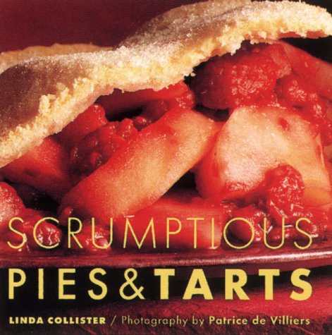 Imagen de archivo de Scrumptious Pies & Tarts a la venta por Wonder Book