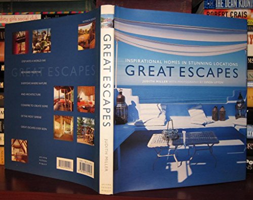 Stock image for Great Escapes: Inspirational Homes in Stunning Locations for sale by Ergodebooks