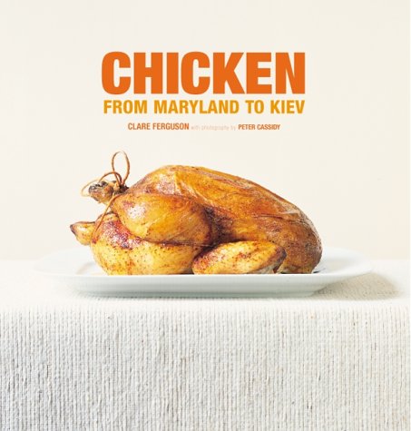 Beispielbild fr Chicken: From Maryland to Kiev zum Verkauf von WorldofBooks