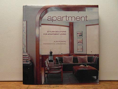 Imagen de archivo de Apartment: Stylish Solutions for Apartment Living a la venta por SecondSale