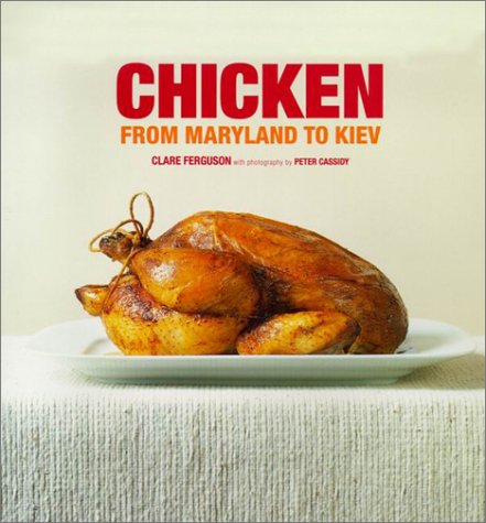 Beispielbild fr Chicken : From Maryland to Kiev zum Verkauf von Better World Books