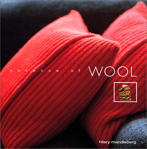 Beispielbild fr Essence of Wool zum Verkauf von ThriftBooks-Atlanta