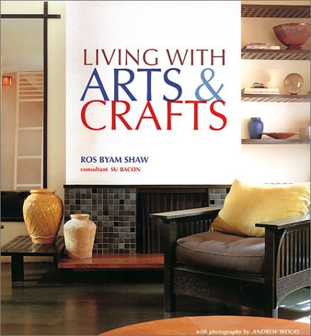 Stock image for Living with Arts and Crafts for sale by WorldofBooks