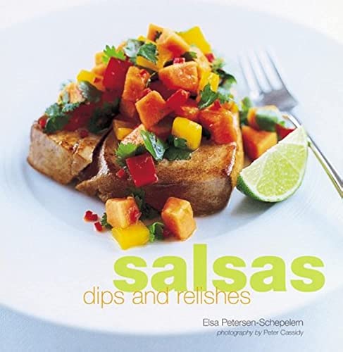 Stock image for Salsas, Dips and Relishes for sale by WorldofBooks