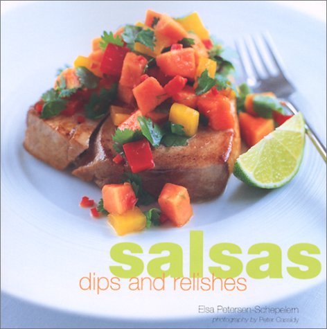 9781841722535: Salsas, Dips, and Relishes
