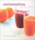 Imagen de archivo de Cool Smoothies: Juices and Cocktails a la venta por SecondSale