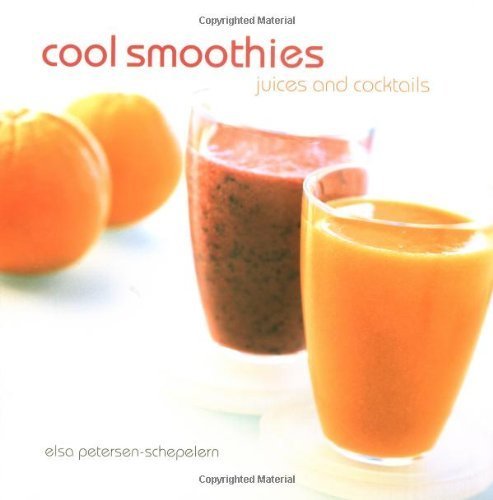 Beispielbild fr Cool Smoothies, Juices and Cocktails zum Verkauf von WorldofBooks