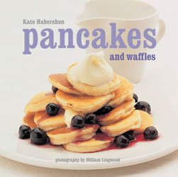 Stock image for Pancakes and Waffles for sale by Gulf Coast Books