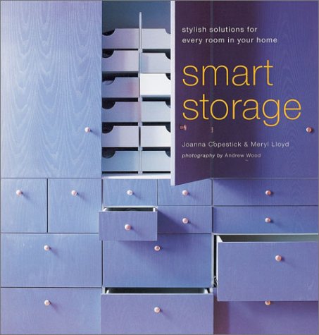 Beispielbild fr Smart Storage: Stylish Solutions for Every Room in Your Home zum Verkauf von Ergodebooks