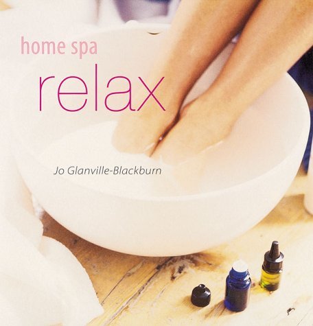 9781841723792: Home Spa Relax