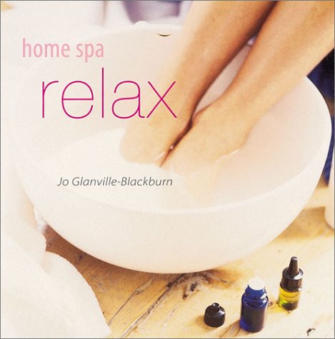 Stock image for Home Spa, Relax for sale by Your Online Bookstore