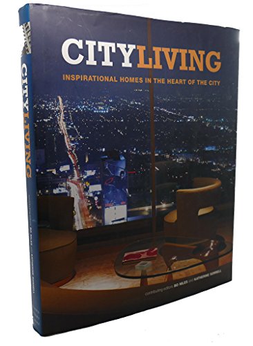 Imagen de archivo de City Living : Inspirational Homes in the Heart of the City a la venta por Better World Books