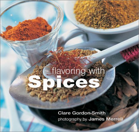 Beispielbild fr Flavoring with Spices zum Verkauf von Better World Books: West