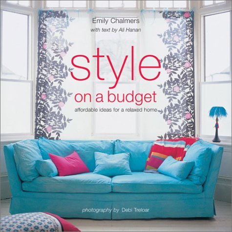 9781841724744: Style on a Budget: Affordable Ideas for a Relaxed Home