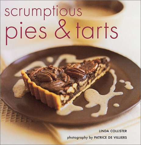 Beispielbild fr Scrumptious Pies & Tarts zum Verkauf von Wonder Book