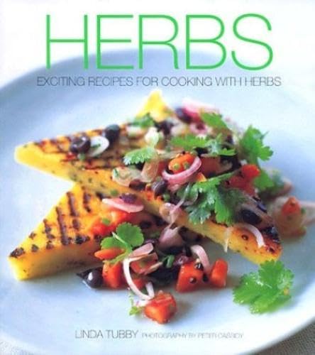 Stock image for Herbs : Exciting Recipes for Cooking with Herbs for sale by Better World Books