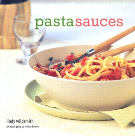 Stock image for Pasta Sauces for sale by ThriftBooks-Atlanta