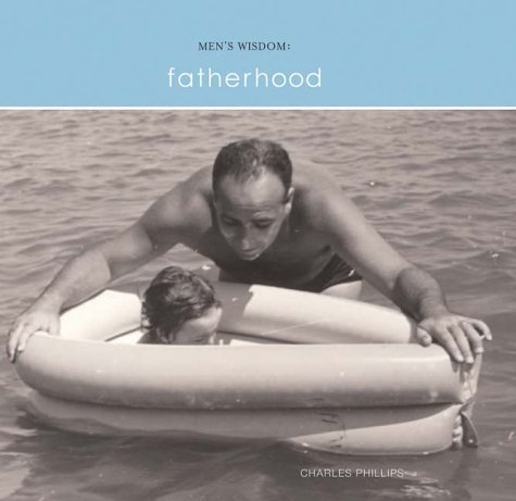 Imagen de archivo de Fatherhood (Warrior Wisdom) a la venta por WorldofBooks