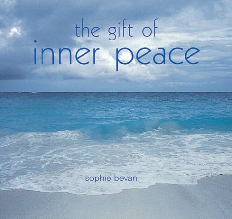 Beispielbild fr The Gift of Inner Peace zum Verkauf von More Than Words