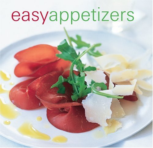 Beispielbild fr Easy Appetizers zum Verkauf von Better World Books