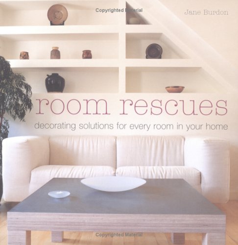 Beispielbild fr Room Rescues : Decorating Solutions for Every Room in Your Home zum Verkauf von Better World Books: West