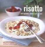 9781841728117: Risotto: With Vegetables, Seafood, Meat and More