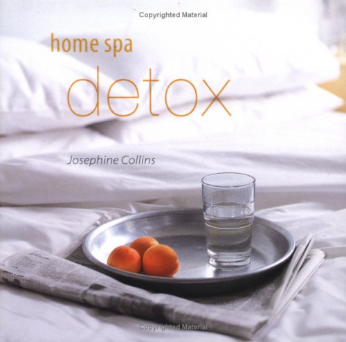 9781841728513: Home Spa, Detox