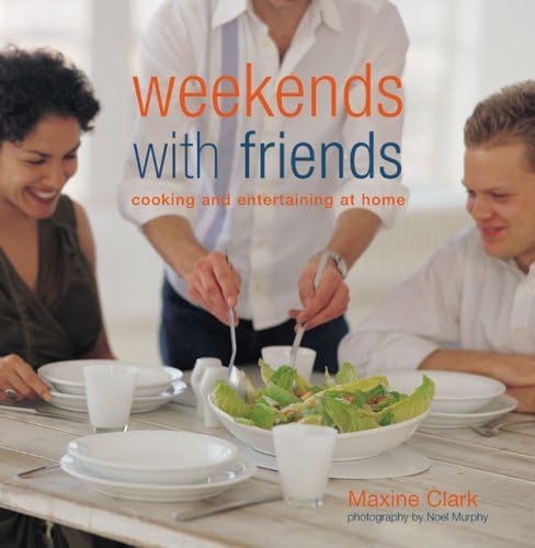 Weekends With Friends (9781841729480) by Clark, Maxine