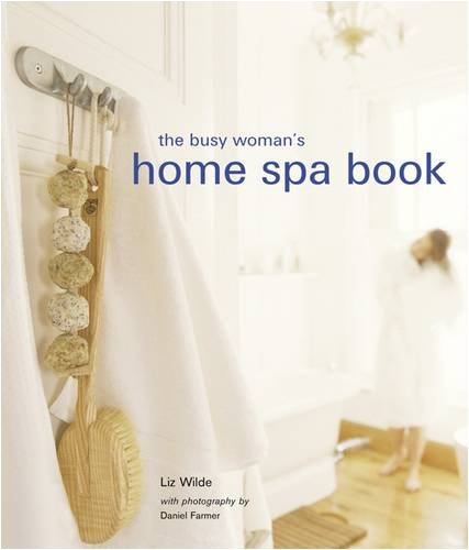 Imagen de archivo de The Busy Woman's Home Spa a la venta por AwesomeBooks